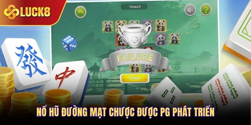 Nổ hũ Đường Mạt Chược được PG phát triển