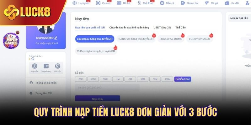 Quy trình nạp tiền Luck8 đơn giản với 3 bước